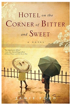 Hotel on the Corner of Bitter and Sweet by Jamie Ford — Reviews, Discussion, Bookclubs, Lists 2016-04-11 13-51-36